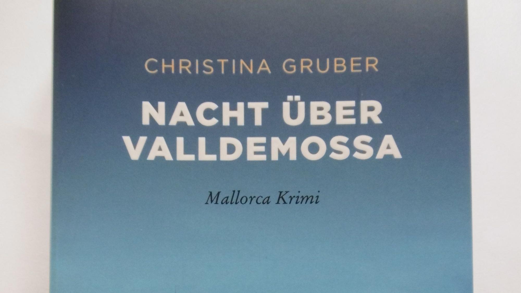 Das Bild zeugt das Cover des Buches „Nacht über Valldemossa“ von Christina Gruber