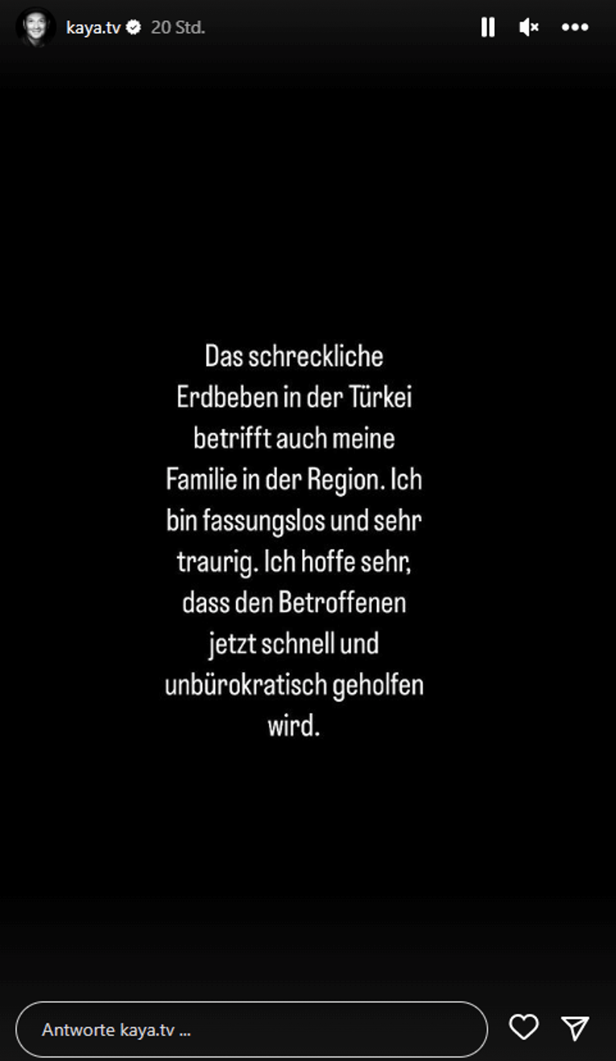 Kaya Yanar zeigt sich auf seiner Instagramseite betroffen angesichts der Erdbebenkatastrophe in der Türkei und Syrien.
