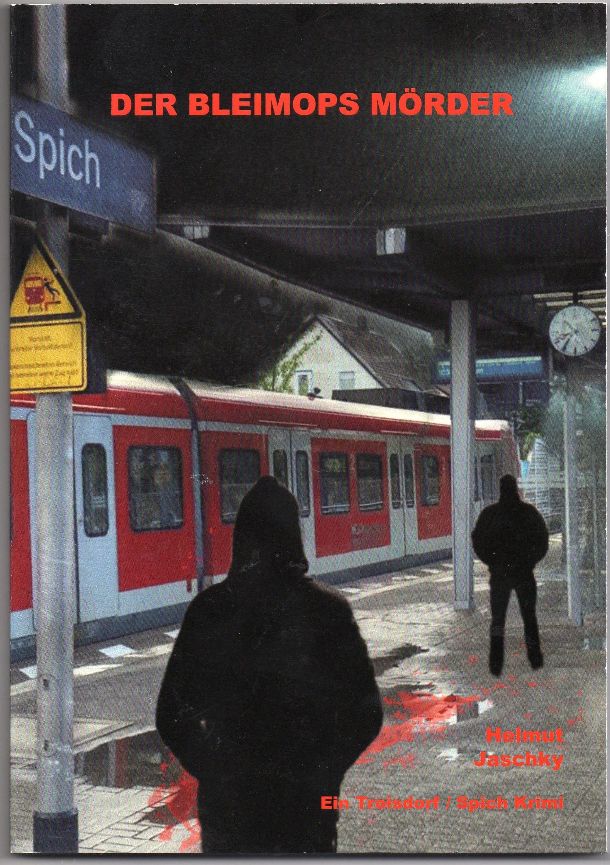 Auf dem abgebildeten Cover des Buchs „Der Bleimops Mörder“ stehen zwei schwarze Silhouetten an einem Bahnhof, an dem ein Zug hält.