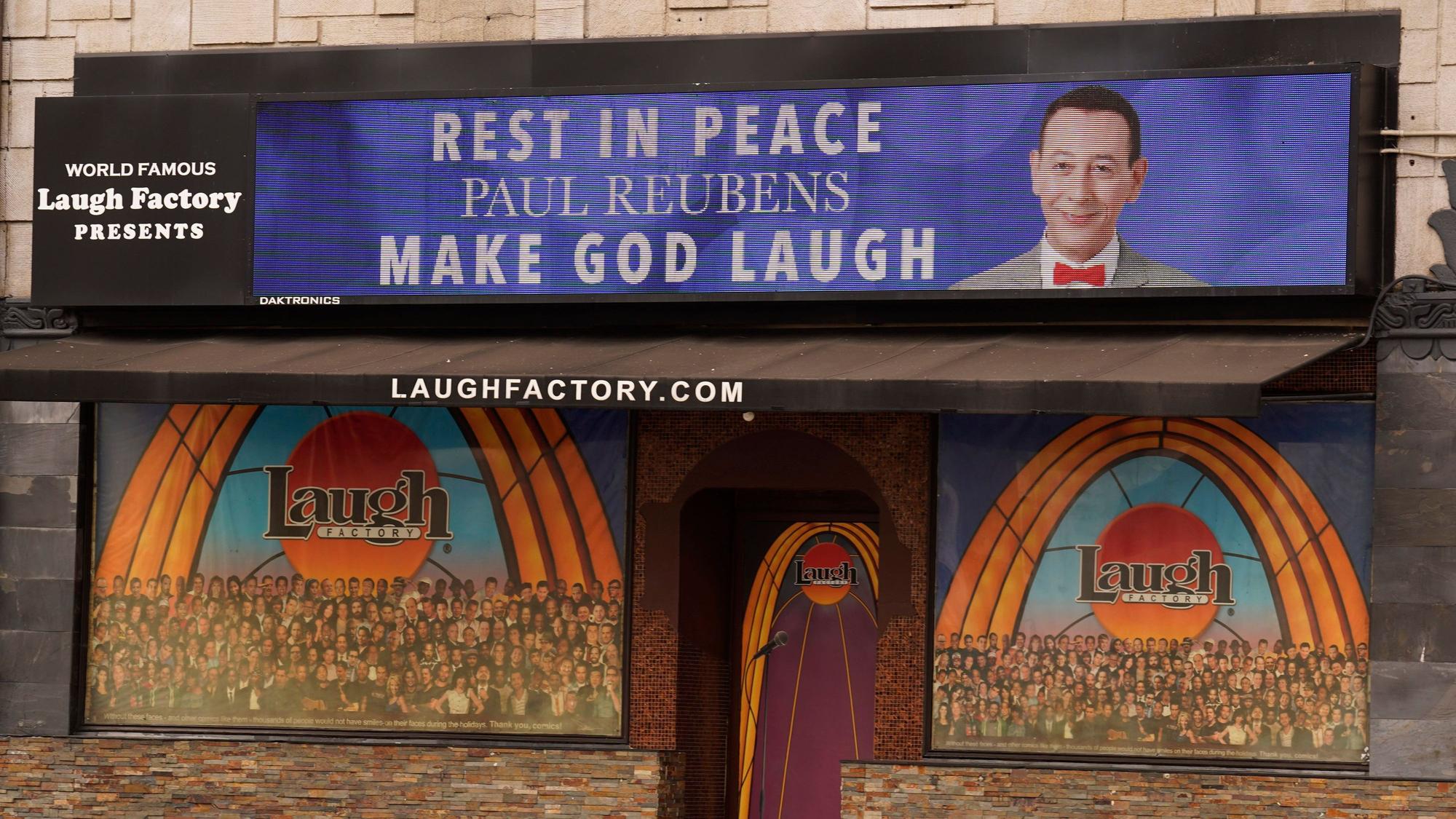 A tribute to the late actor and comedian Paul Reubens is pictured on the marquee of the Laugh Factory comedy club, Monday, July 31, 2023, in Los Angeles. Reubens died Sunday night after a six-year struggle with cancer. (AP Photo/Chris Pizzello)