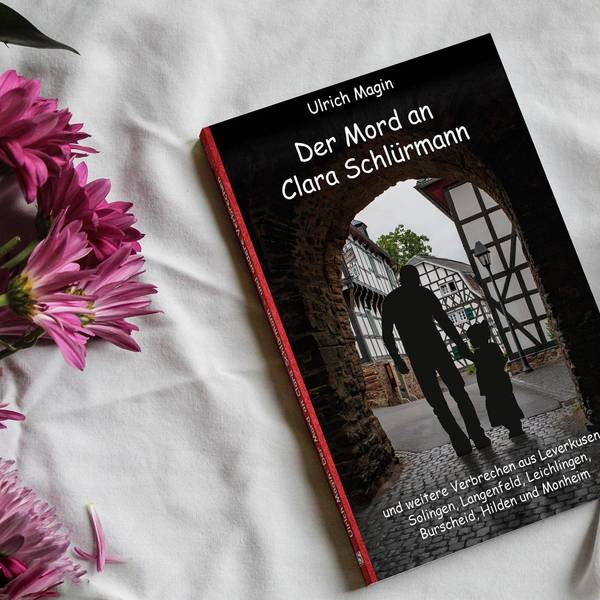 „Der Mord an Clara Schlürmann“ ist das sechste Buch, das im Sequoia-Verlag aus Leichlingen erschienen ist.