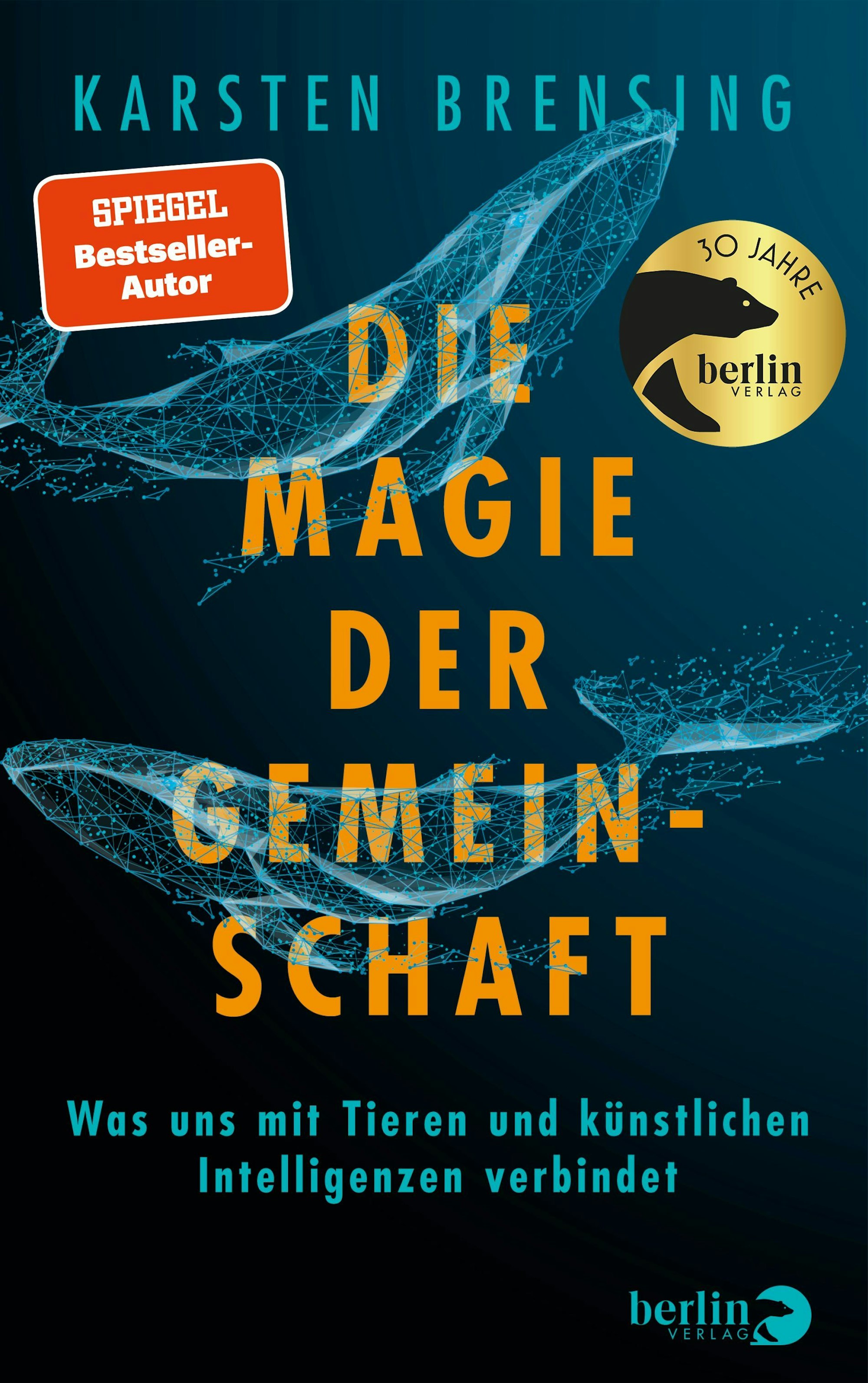 Zu sehen ist das Buchcover von Karsten Brensings Sachbuch „Die Magie der Gemeinschaft“.