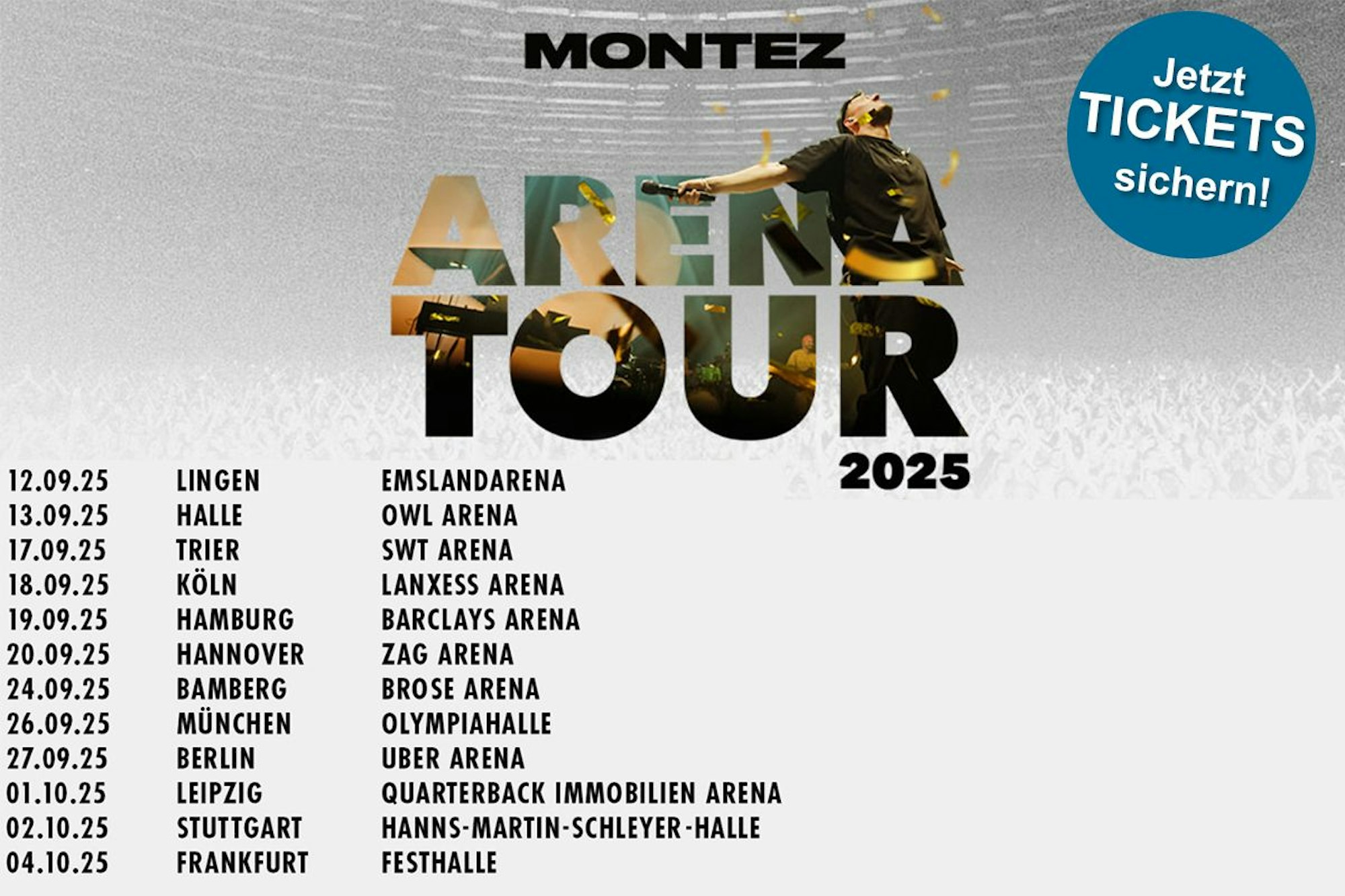 Tourdaten der Montez Arena Tour im Jahr 2025