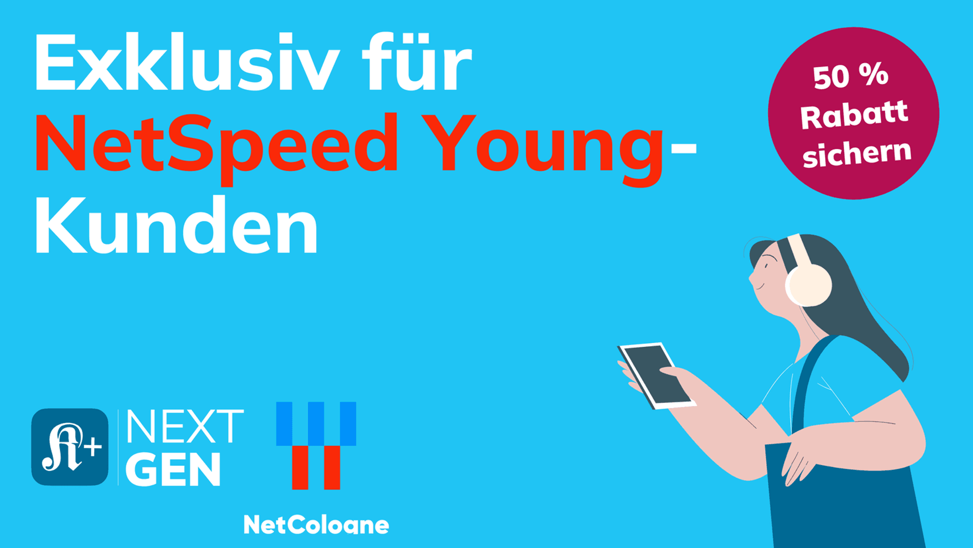 Schrift auf blauem Hintergrund: Exklusiv für NetSpeed Young Kunden 50 Prozent Rabatt auf das NextGen-Abo von ksta.de