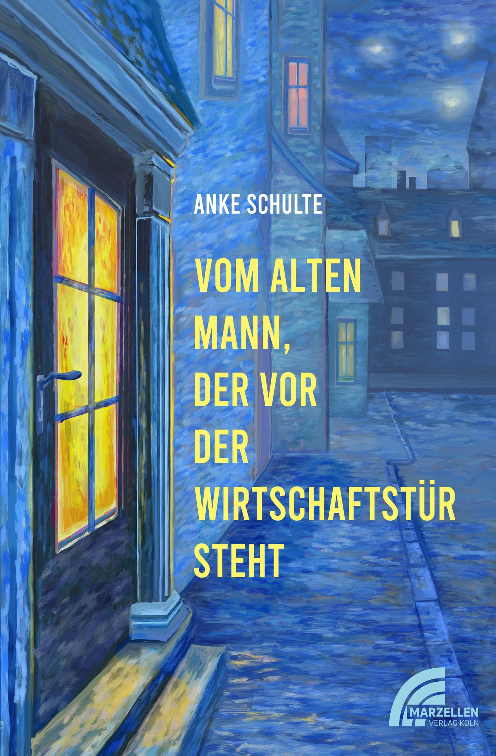 Cover vom neuen Roman „Vom alten Mann, der vor der Wirtschaftstür steht“