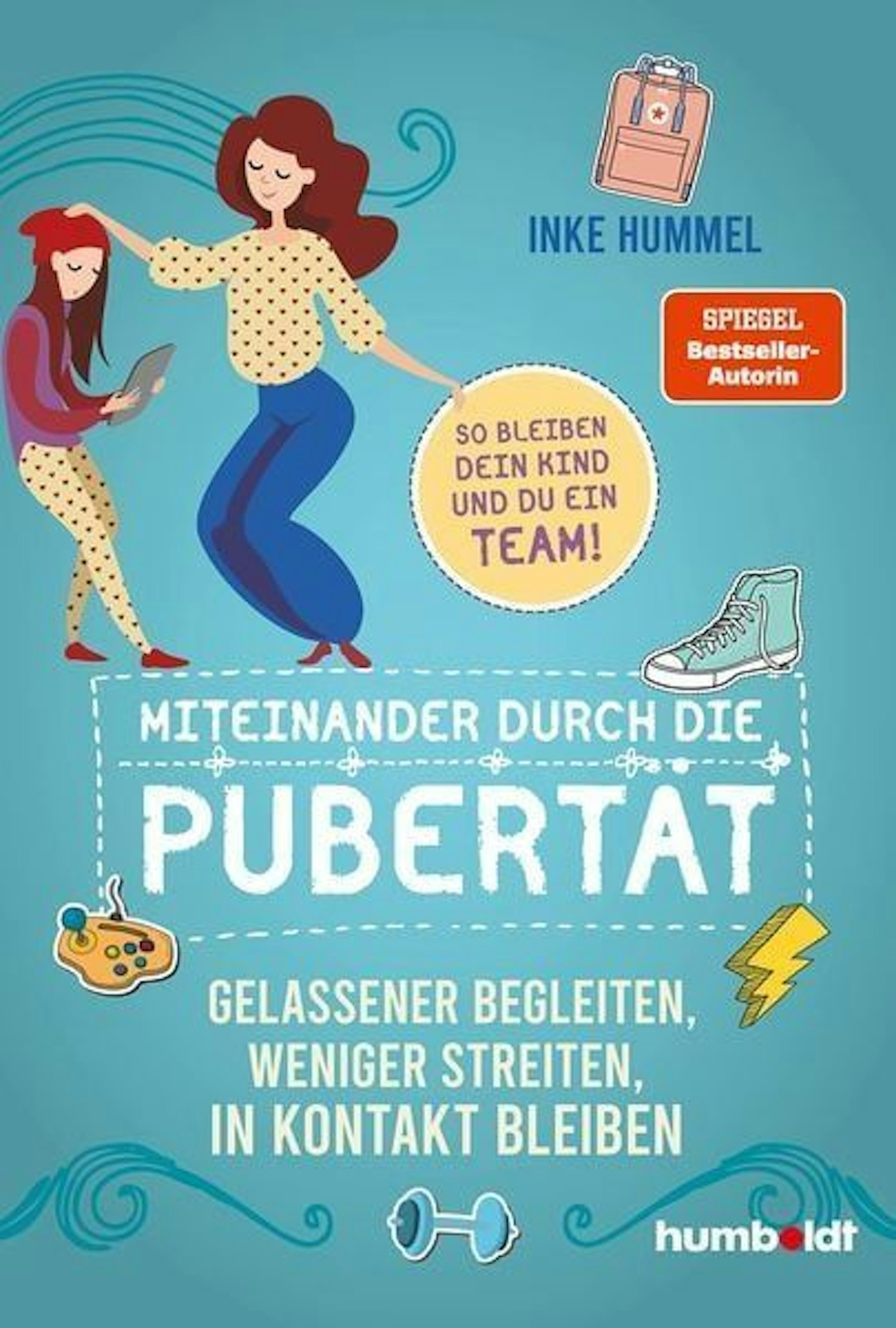 Das Buchcover von Inke Hummels „Miteinander durch die Pubertät – Gelassener begleiten, weniger streiten, in Kontakt bleiben“ vom Humboldt Verlag.