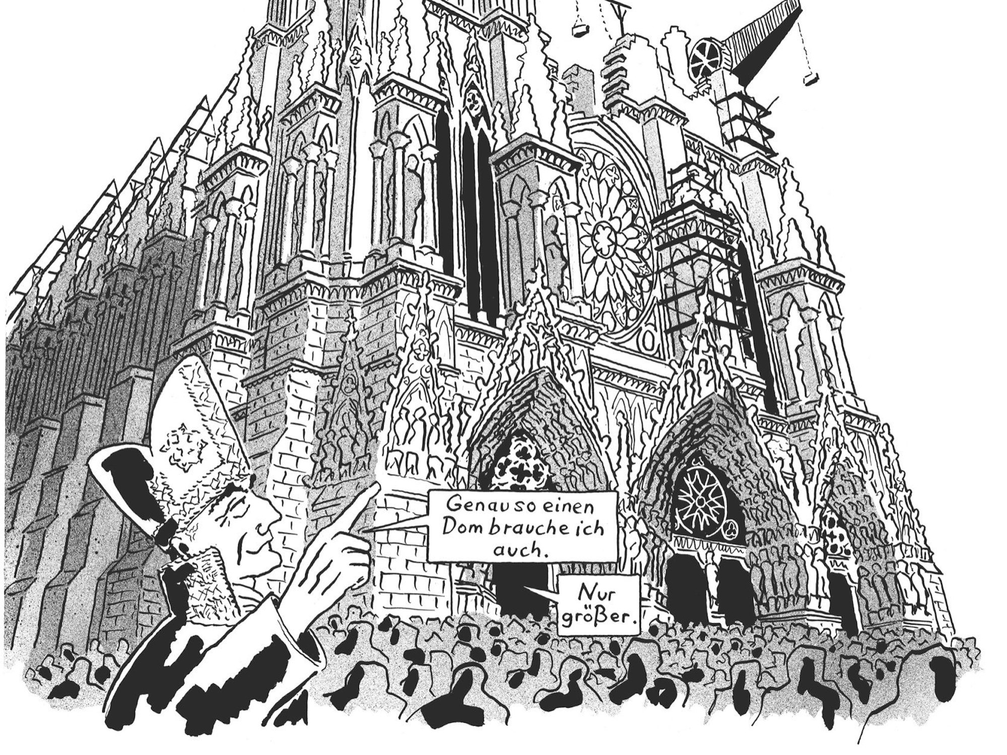 Ein Mann mit Bischofsmütze steht vor der Kathedrale in Reims und zeigt darauf. Er sagt: „Genau so einen Dom brauche ich auch. Nur größer“.