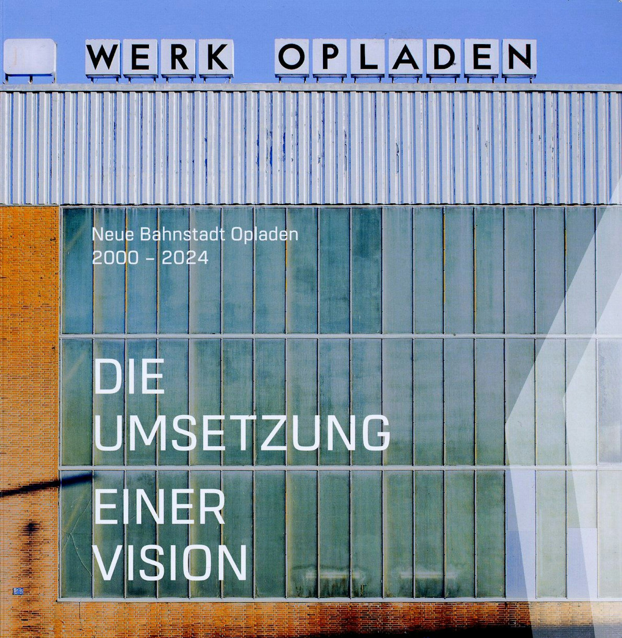 Die Umsetzung einer Vision, heißt das kleine Büchlein, das die Bahnstadt-GmbH herausgegeben hat.