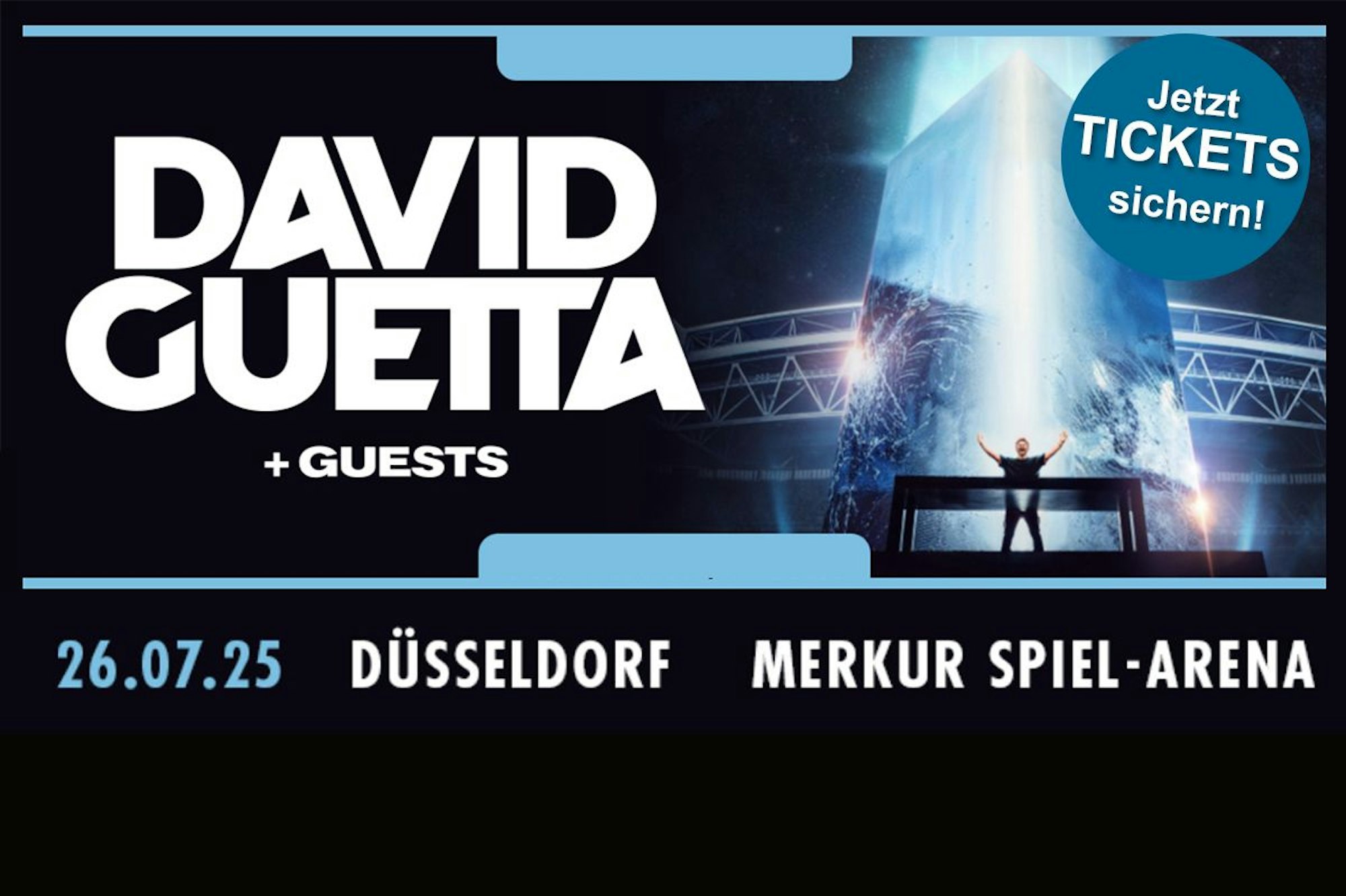 David Guetta Bild mit Schriftzug und Daten des Deutschland Konzertes.