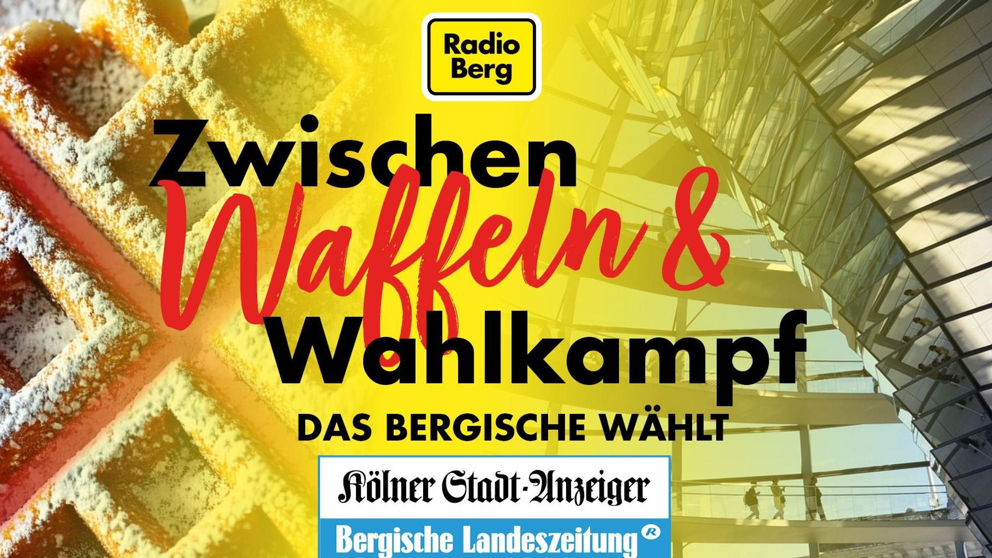 Vor einer Waffel und einem Bild der Kuppen des Deutschen Bundestags steht der Titel des Podcasts von Bergischer Landeszeitung, Kölner Stadt-Anzeiger und Radio Berg.