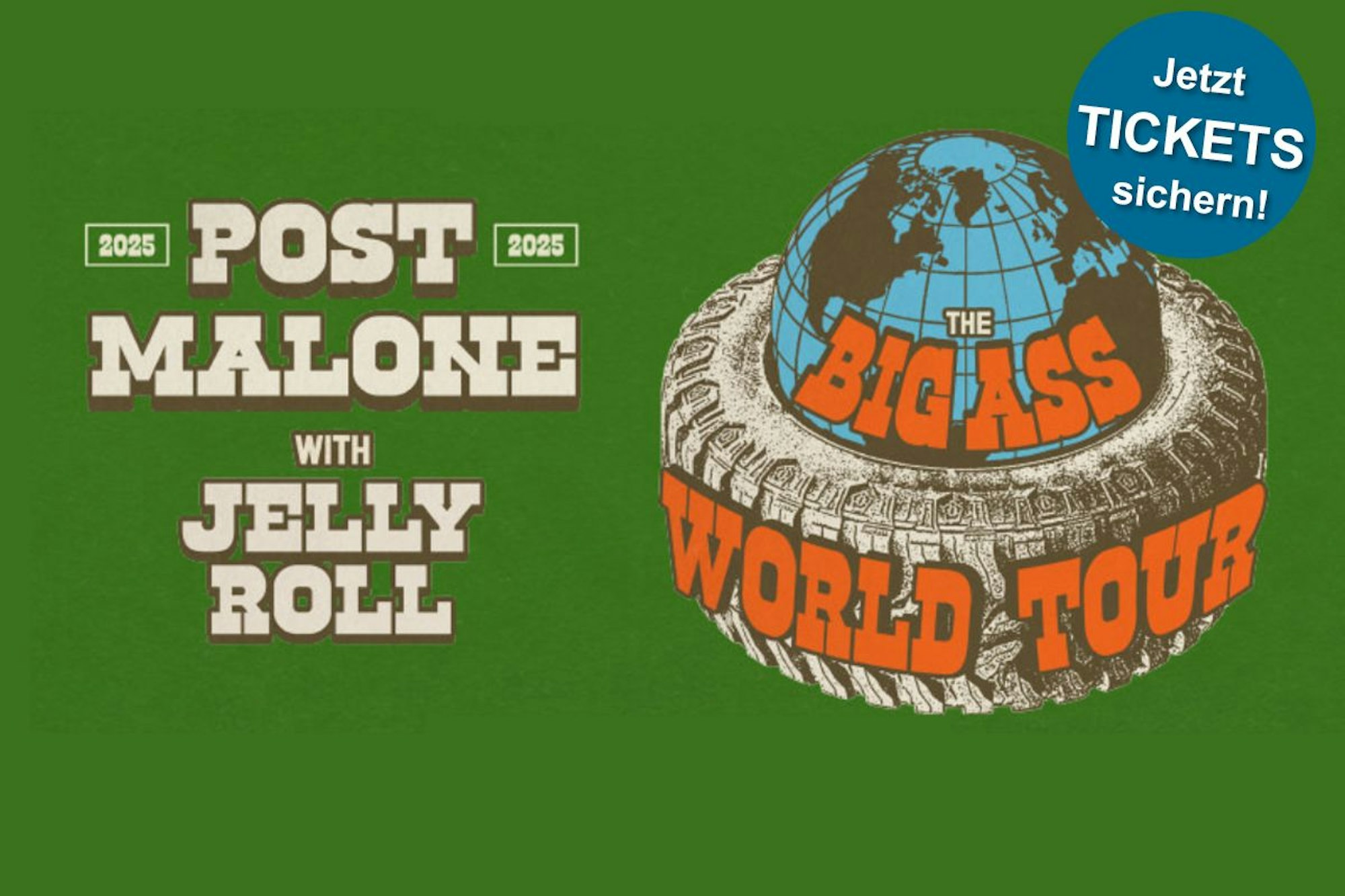 Bild der Post Malone Tour 2025 mit einem Globus in einem Reifen und einem Schriftzug. Der Hintergrund ist grün.