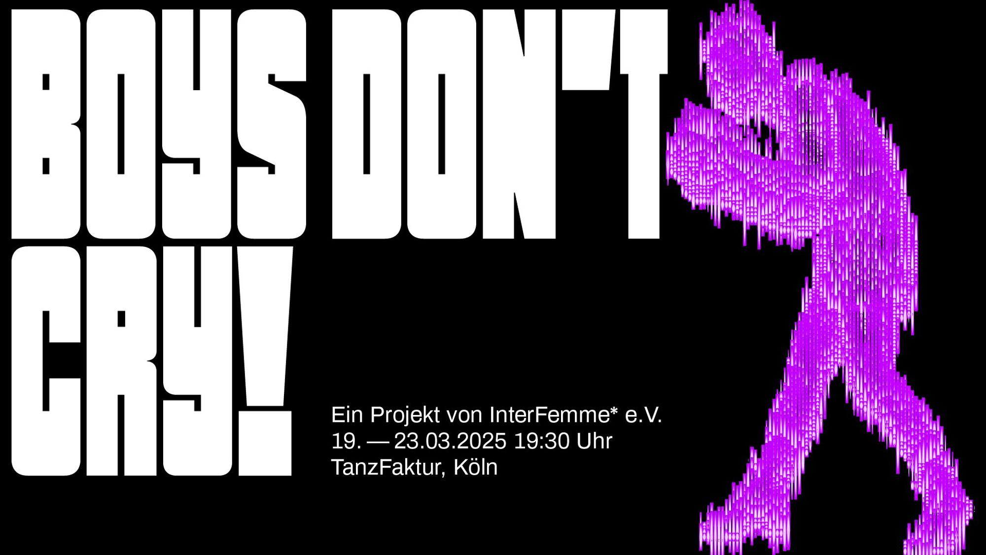 Poster von der Theateraufführung „Boys Don't Cry!“