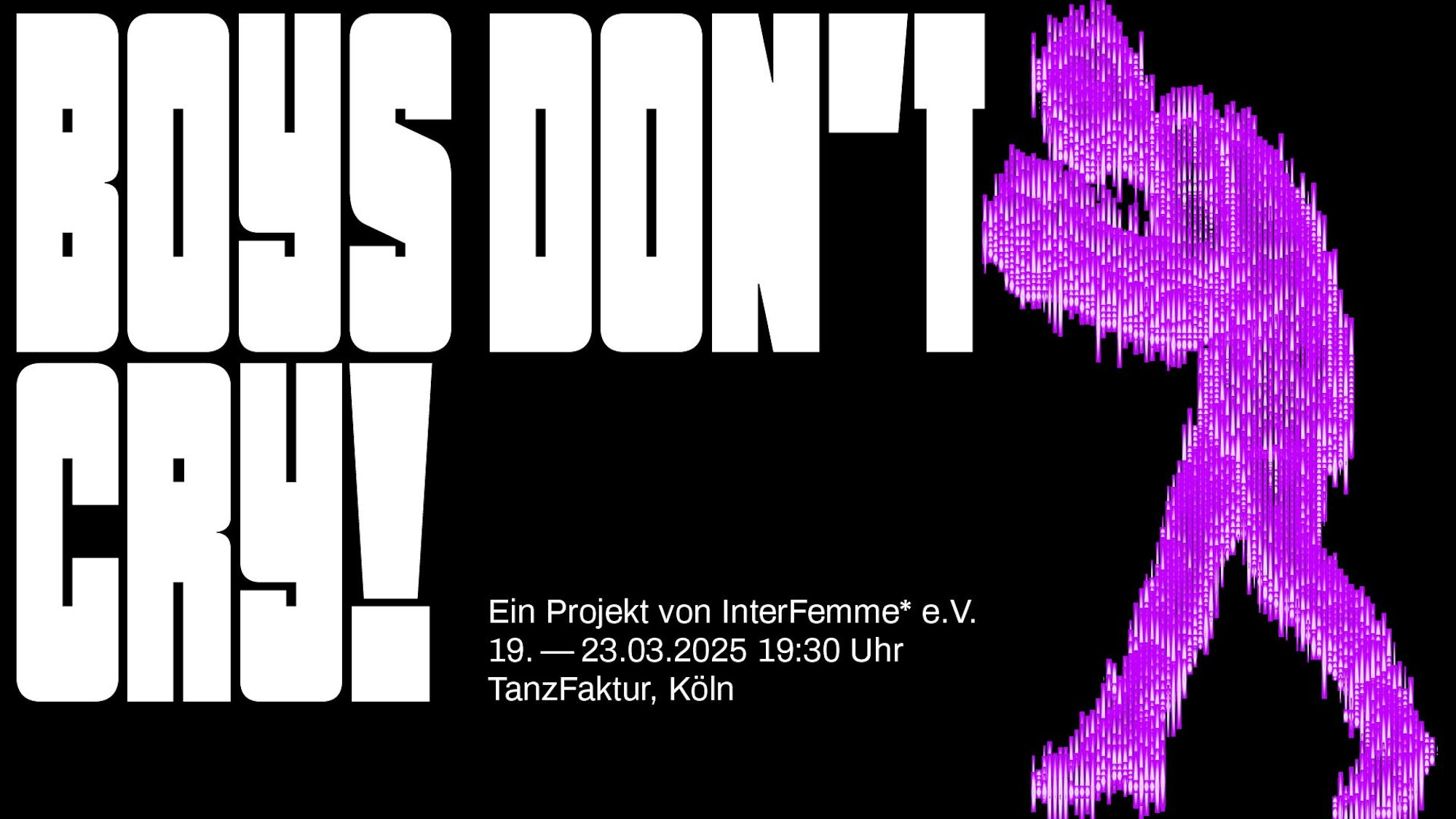Poster von der Theateraufführung „Boys Don't Cry!“
