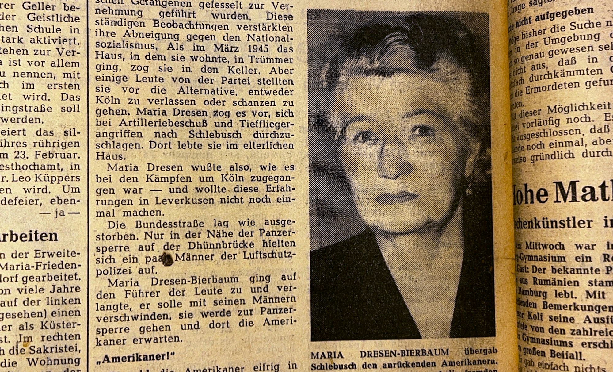 Maria Dresen-Bierbaum rettete womöglich Schlebusch, indem sie es den Amerikanischen Truppen übergab.
