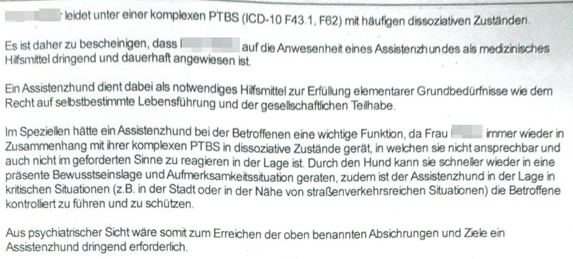 Das ärztliche Attest des Neurologen bescheinigt die Erforderlichkeit eines Assistenzhundes
