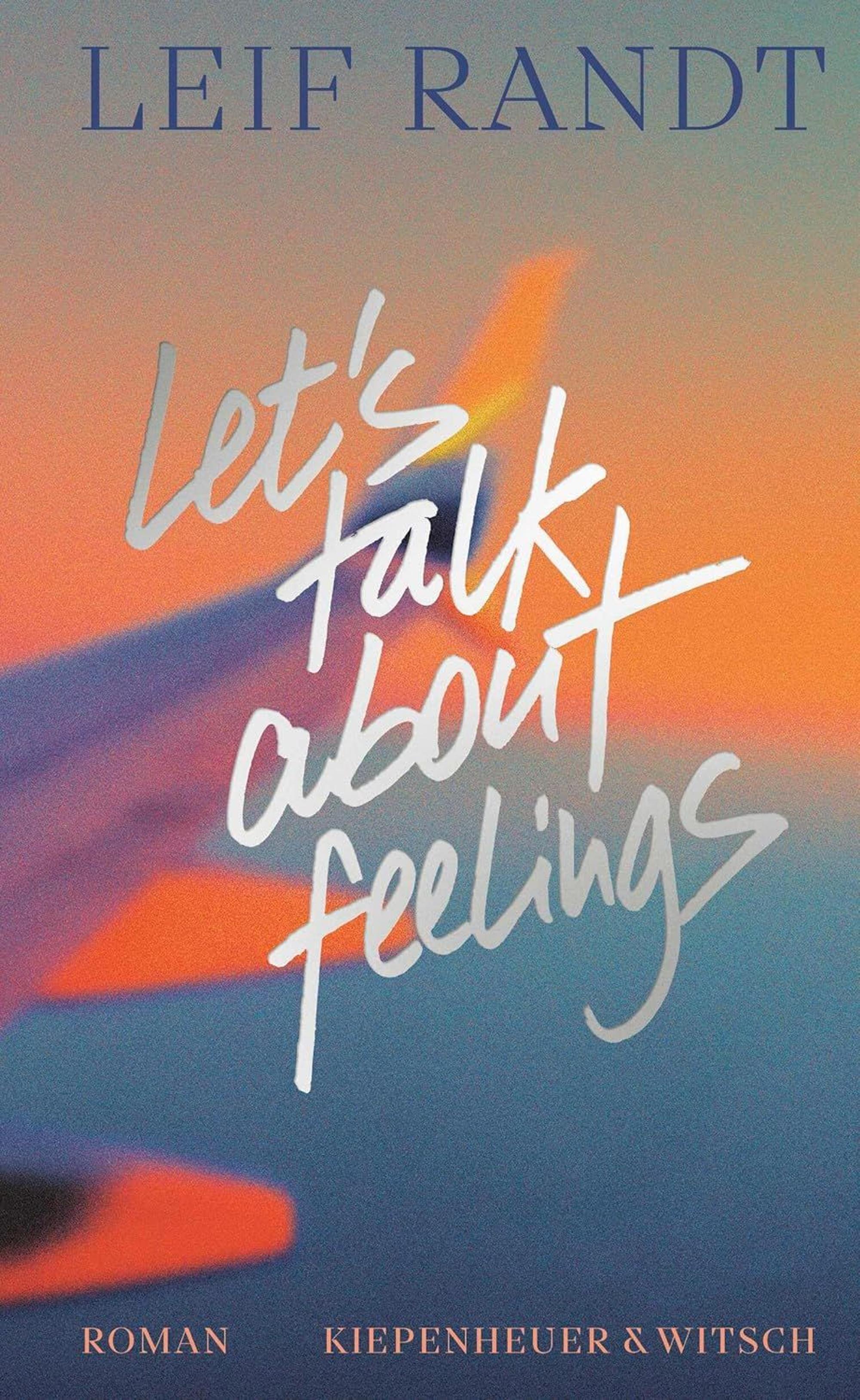 Buchcover Leif Randt: „Let's talk about feelings“