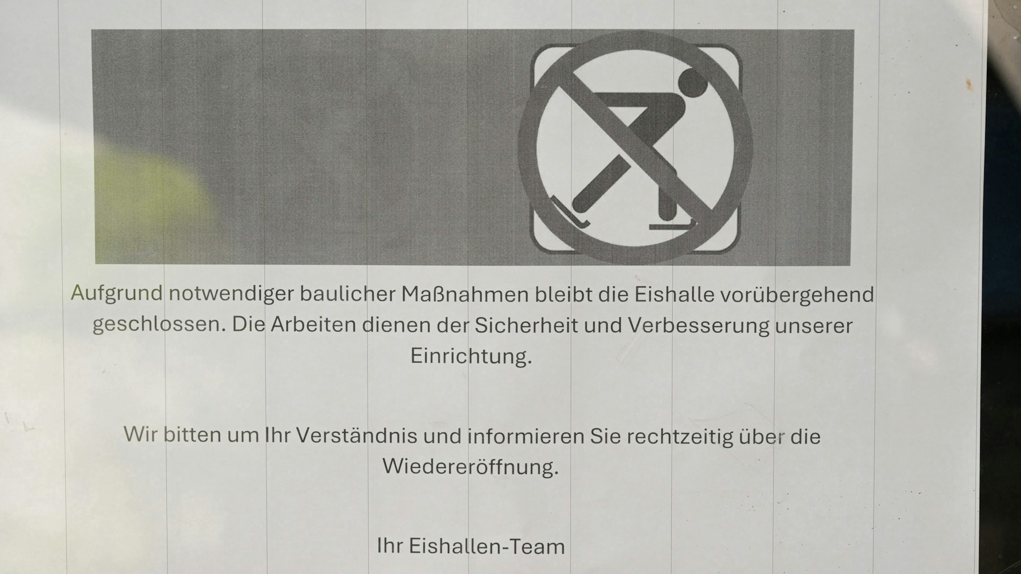 Auf dem Zettel bitten der Verein um Verständnis bei den Besuchern.