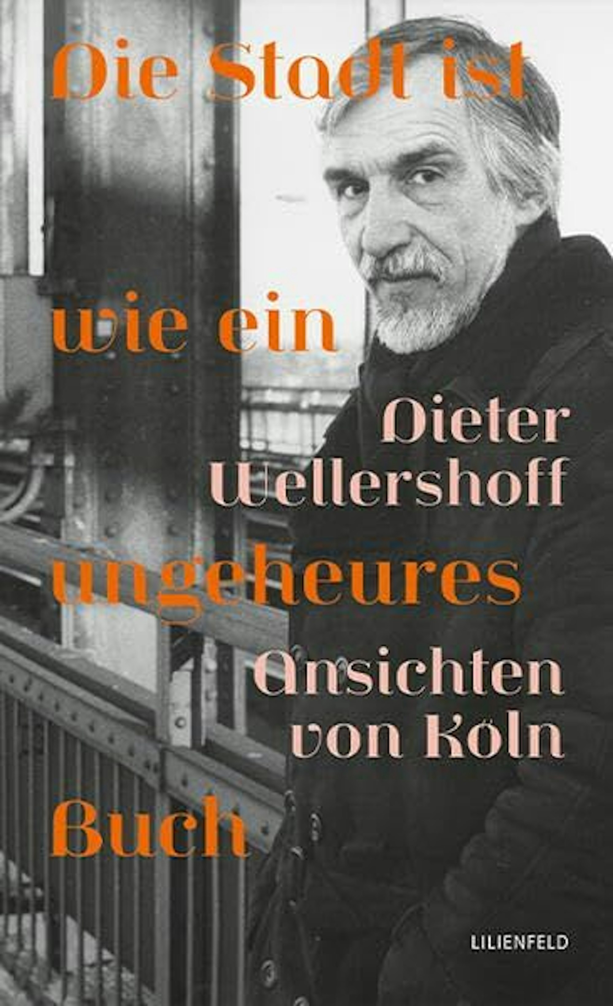 „Die Stadt ist wie ein ungeheures Buch“