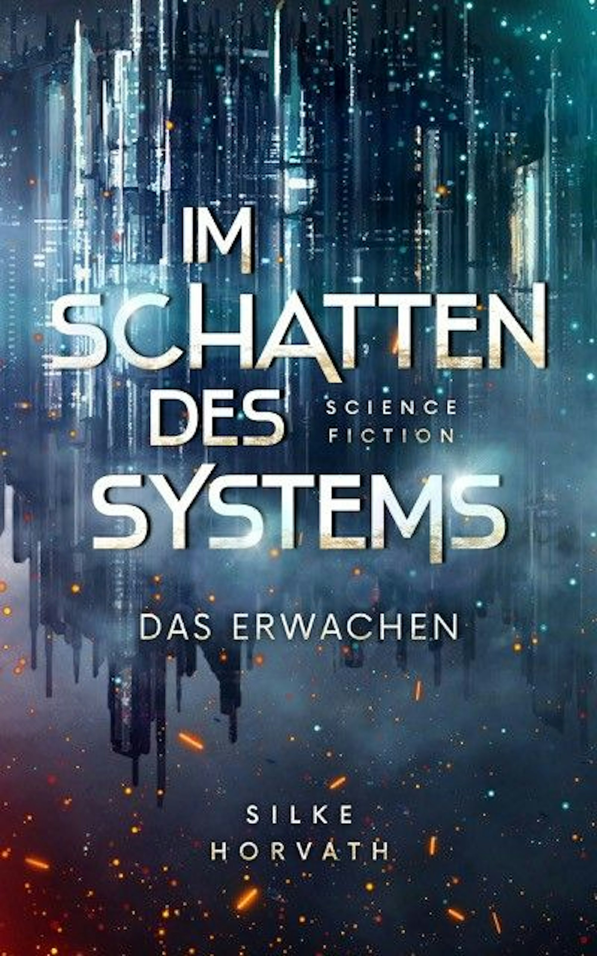 Buchcover „Im Schatten des Systems“ von Silke Horvath