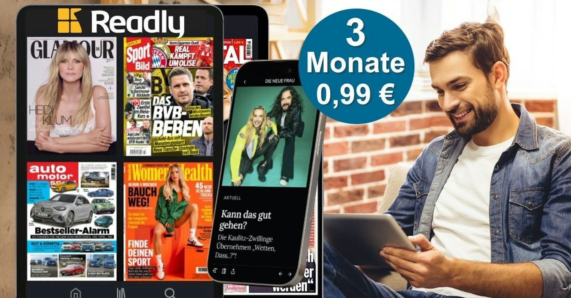 Readly App. Links ein Tablet mit vier Zeitschriften-Covern: Glamour mit Heidi Klum, Sport Bild zum BVB, Auto Motor Sport und Women's Health. Daneben ein Smartphone mit Artikel. Rechts ein lächelnder Mann liest auf einem Tablet vor Backsteinwand. Oben das Readly-Logo, rechts ein blauer Badge „3 Monate 0,99 €".