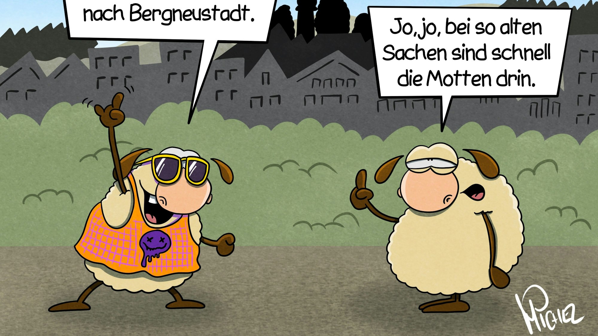 Zwei Schafe stehen auf einer Wiese vor der Silhouette der Stadt Begrneustadt. Das eine Schaf trägt ein Top, Sonnenbrille und reckt die Hand nach oben. Es sagt: „Yeah, Dr. Motte kommt zur 725-Jahr-Feier nach Bergneustadt.“ Das andere Schaf meint trocken: „Jo, jo, bei so alten Sachen sind schnell die Motten drin.“