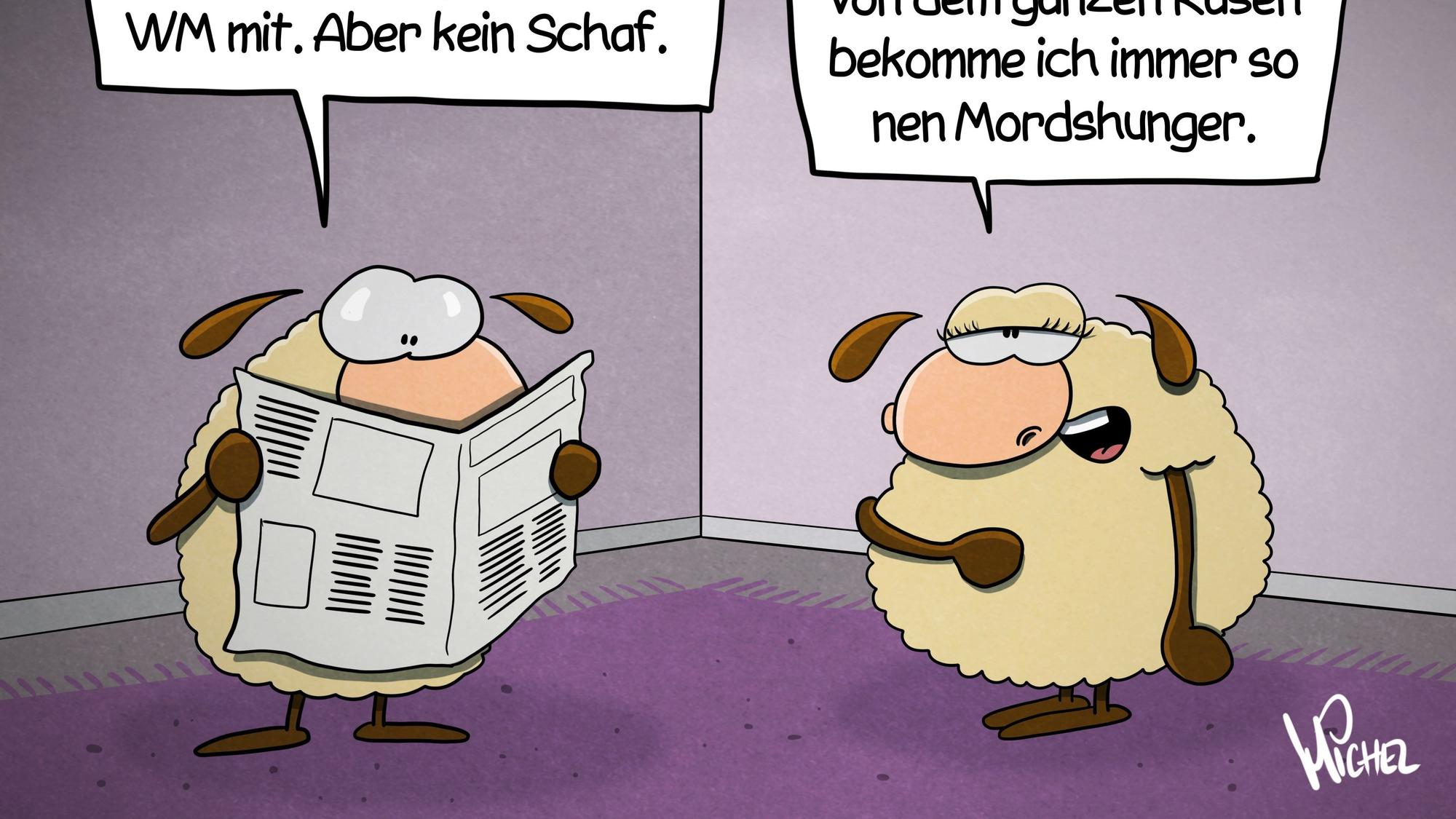 Zwei Schafe stehen in einem Zimmer. Das eine schaut in eine Zeitung und liest vor: „Three Lions, Super Eagles, unzähmbare Löwen ... Der halbe Zoo spielt bei der WM mit. Aber kein Schaf.“ Das andere antwortet: „Ich guck nix. Von dem ganzen Rasen bekomme ich immer so nen Mordshunger. “