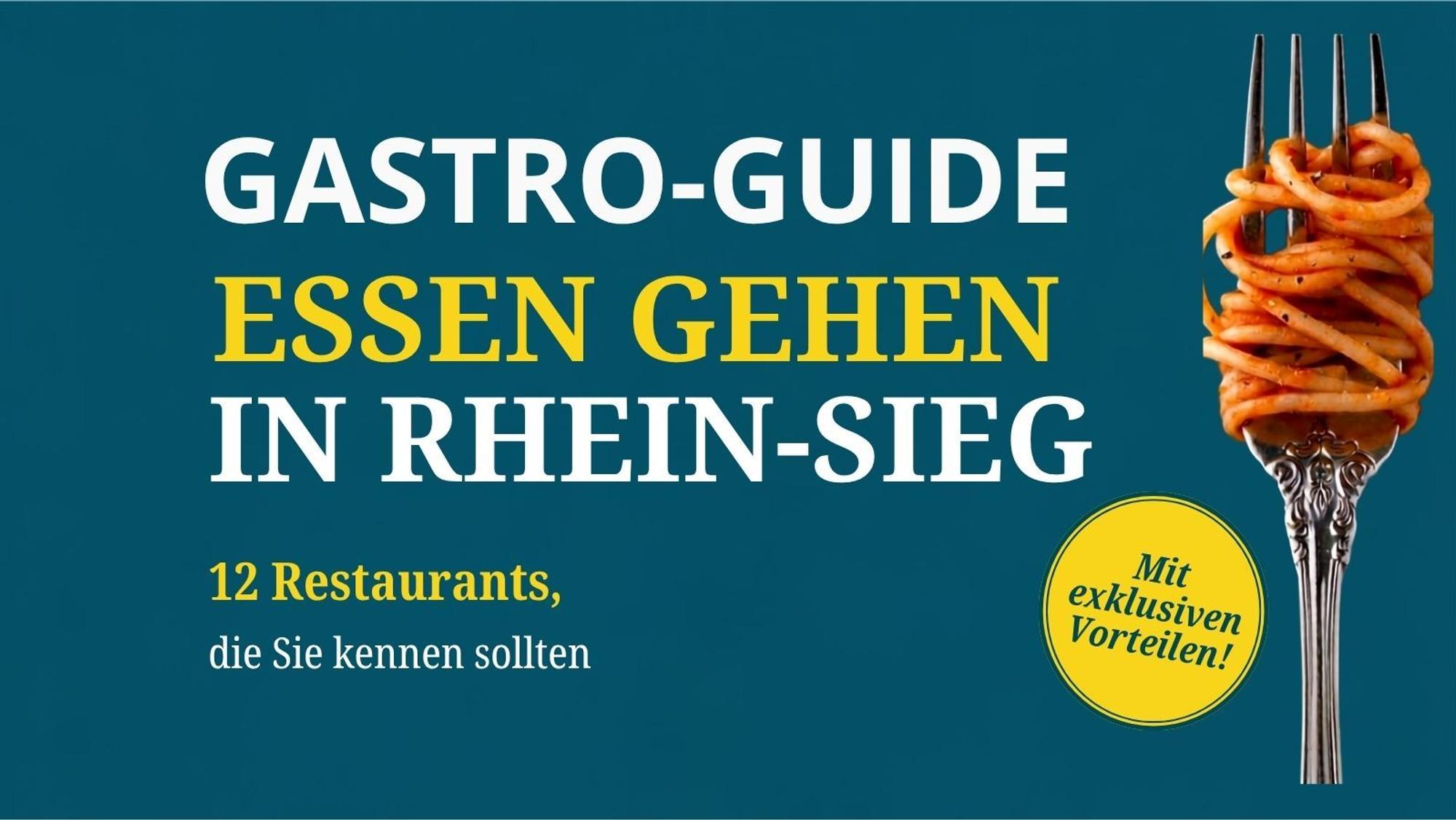 12 Restaurants in Rhein-Sieg, die jeder kennen sollte – inklusive Gutscheinen