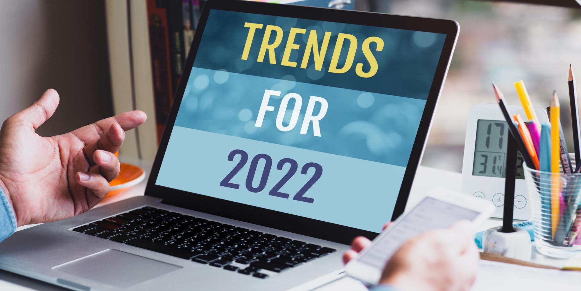 trends 2022
