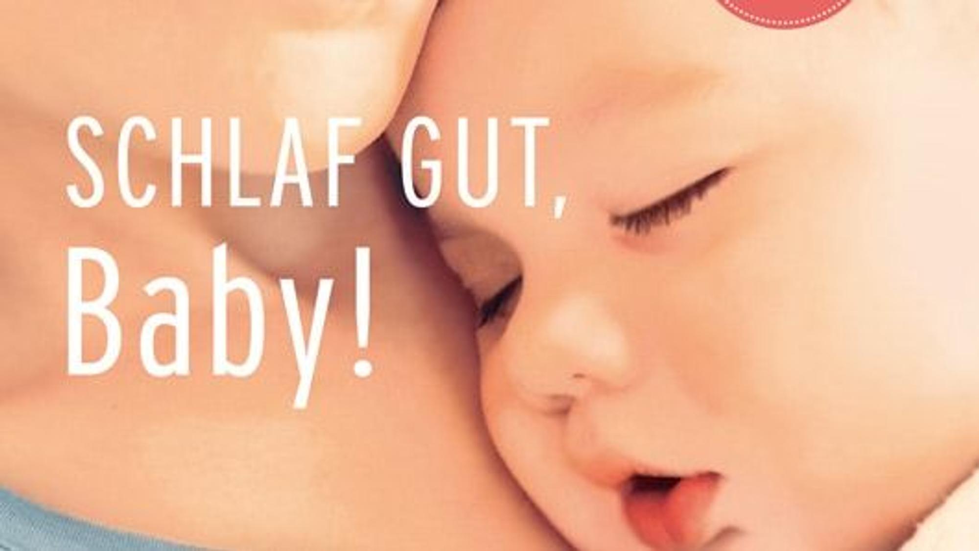 Cover des Buches „Schlaf gut, Baby!“