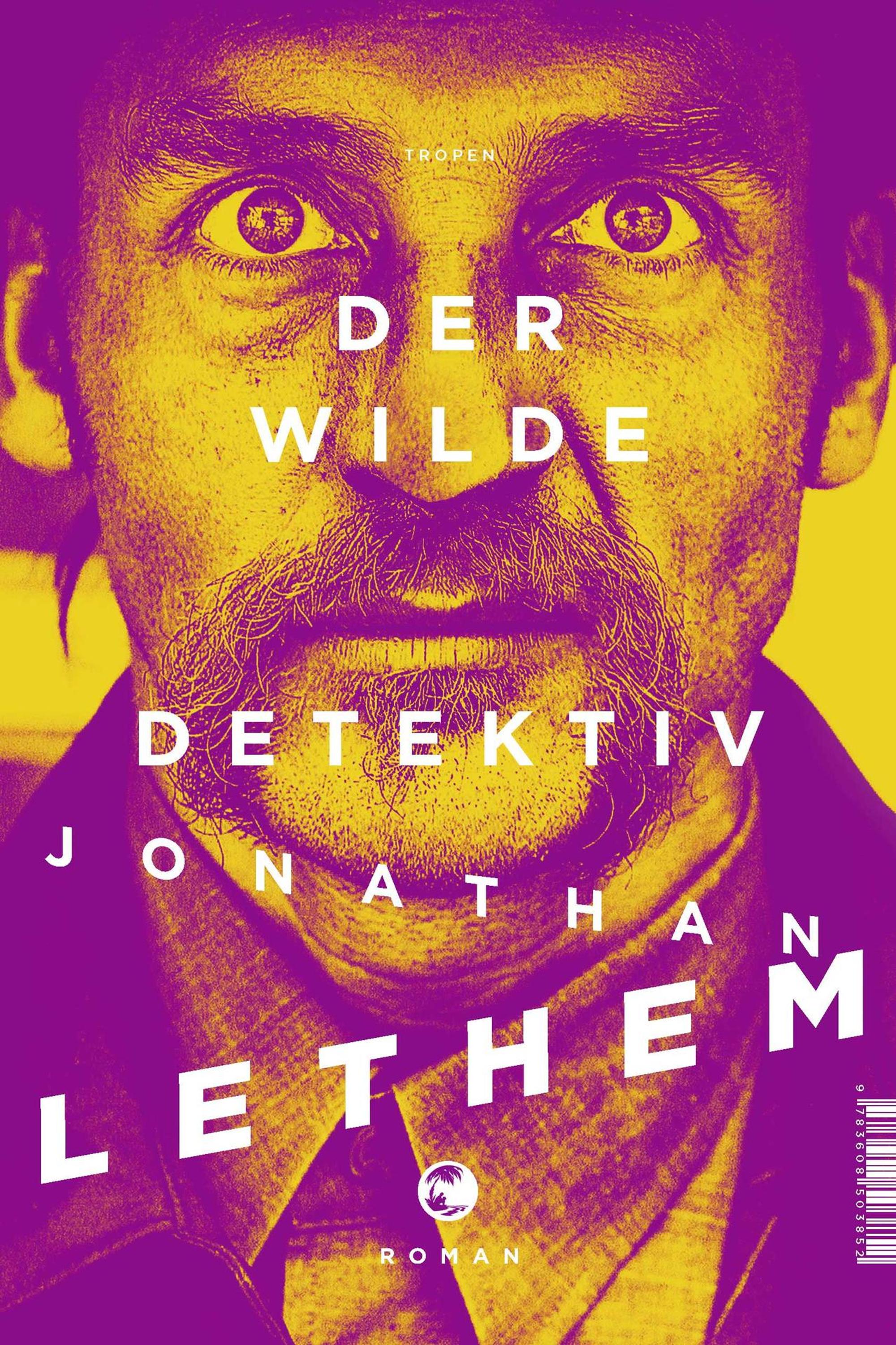 Der wilde Detektiv Klett-cotta Tropen Verlag
