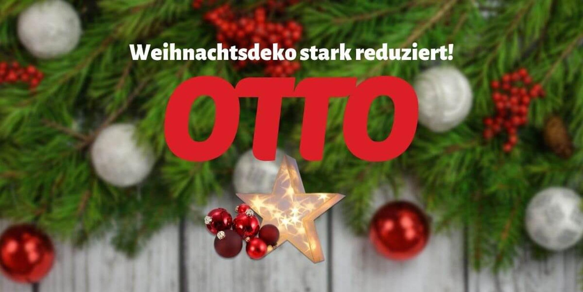 Weihnachtsdeko bei OTTO für kurze Zeit Jetzt stark reduziert!